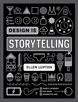 Design Is Storytelling book